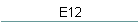 E12